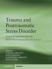 Trauma and Posttraumatic Stress Disorder:
		Global Perspectives from the WHO World Mental Health Surveys